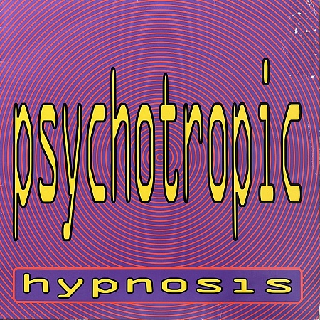 Psychotropic – Hypnosis (VG+)
