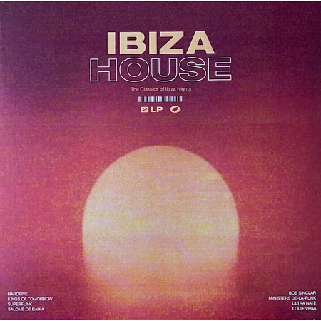 Ibiza House (The Classics of Ibiza Nights)