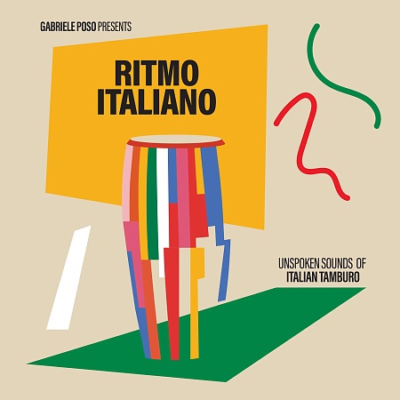 Ritmo Italiano (Unspoken Sounds Of Italian Tamburo)