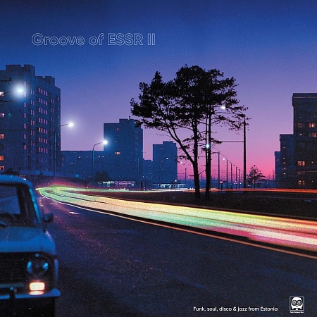 Groove Of ESSR II: Funk, Soul, Disco & Jazz From Estonia (1973-1984)