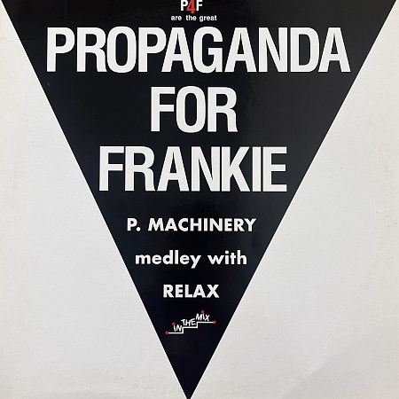 P. Machinery Medley With Relax / Notorious Medley With Le Freak