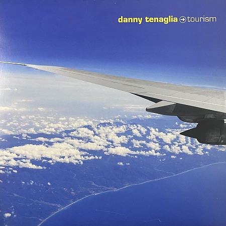 Danny Tenaglia ‎– Tourism