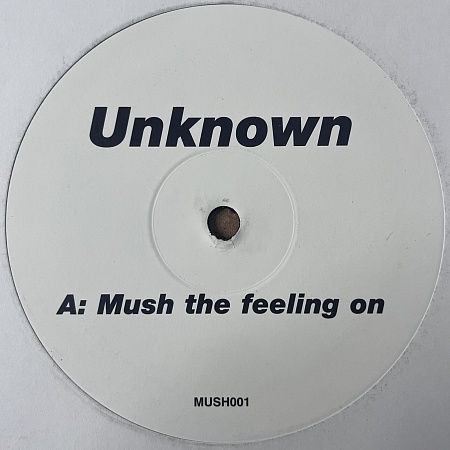 Mush The Feeling On