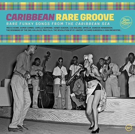 Caribbean Rare Groove (Rare Funky Songs From The Caribbean Sea)