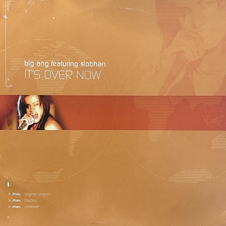 Big Ang Featuring Siobhan – It's Over Now (NM)