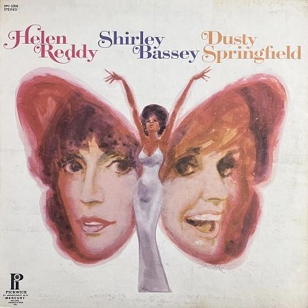 Helen Reddy / Shirley Bassey / Dusty Springfield