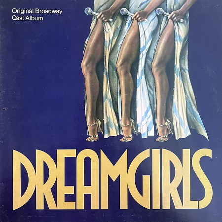 Dreamgirls (Original Broadway Cast Album)