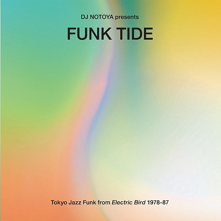 Funk Tide (Tokyo Jazz-Funk From Electric Bird 1978-87)