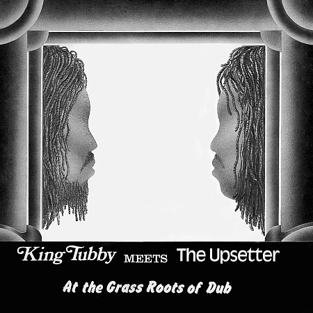 At The Grass Roots Of Dub