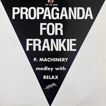 P. Machinery Medley With Relax / Notorious Medley With Le Freak
