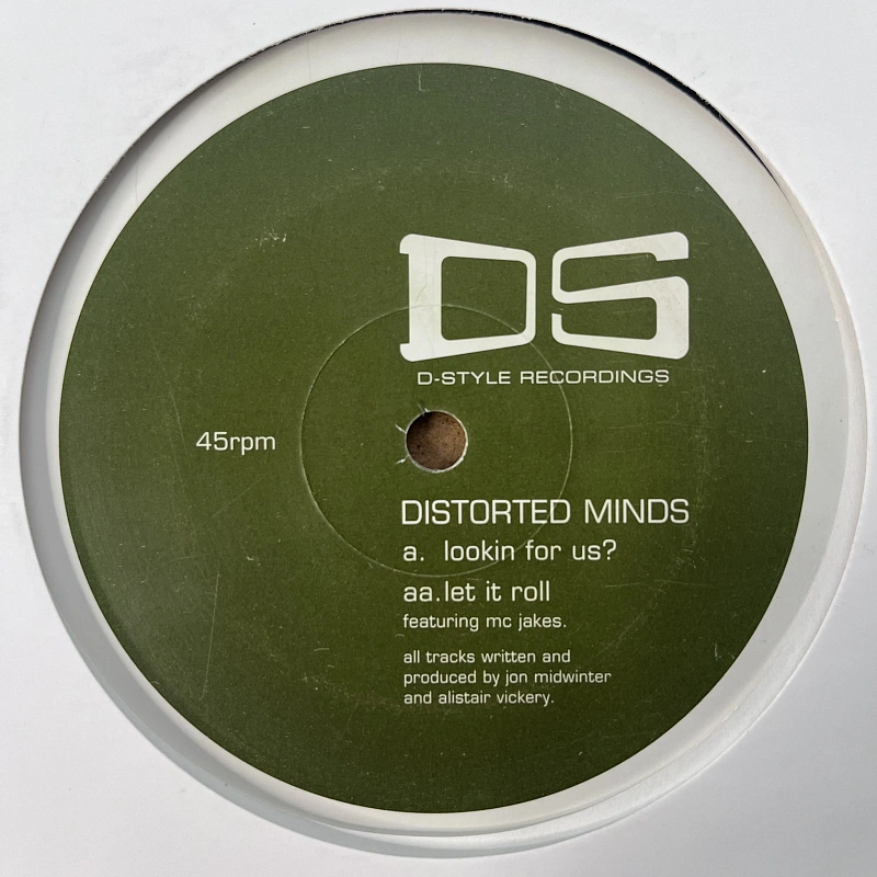 Distorted Minds — Lookin For Us? / Let It Roll