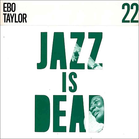 Jazz Is Dead 22